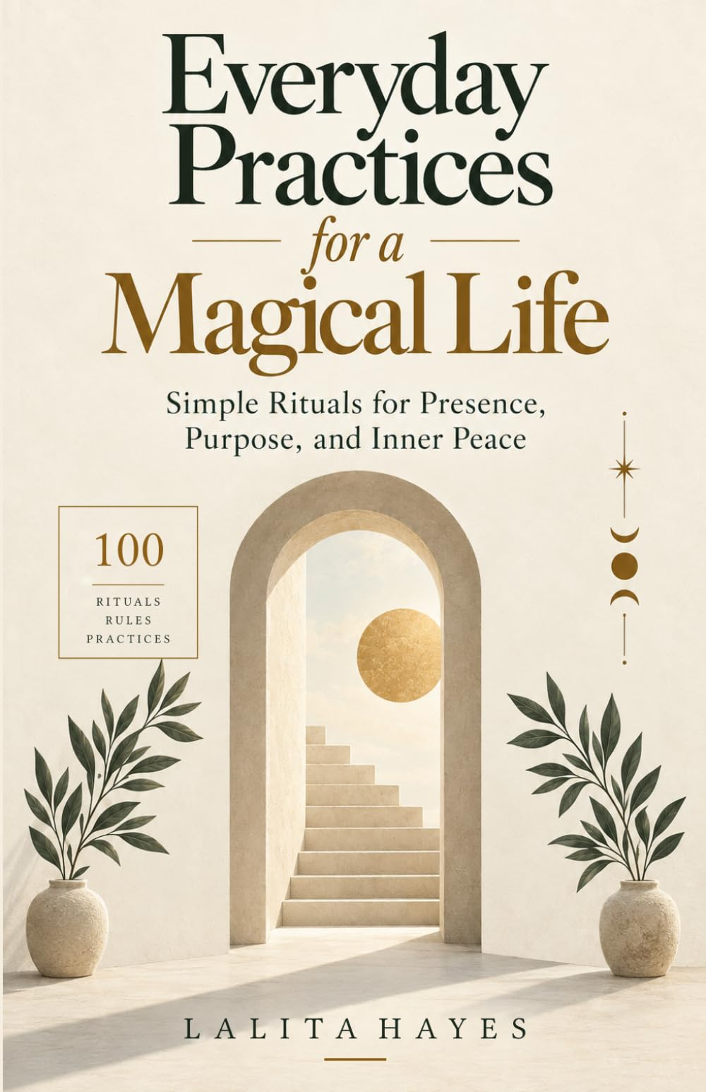 EVERYDAY PRACTICES FOR A MAGICAL LIFE book cover
